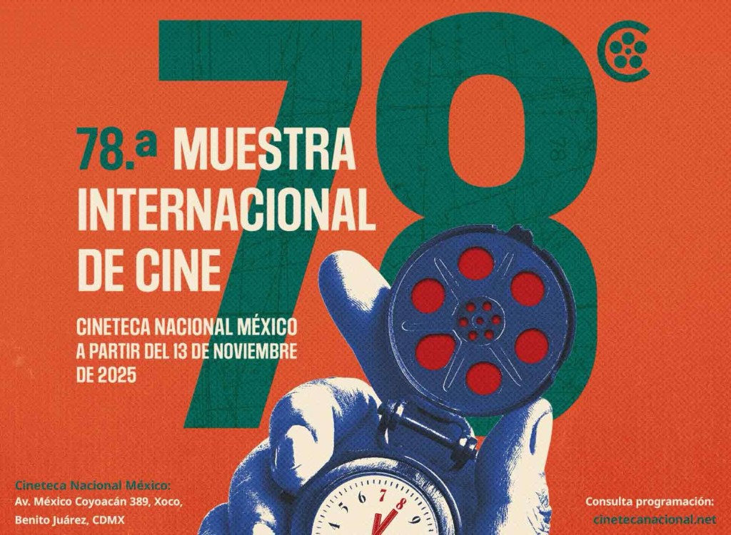LA MUESTRA 78 DE LA CINETECA NACIONAL