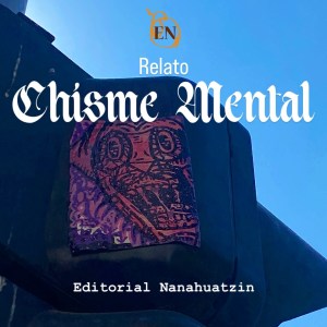 RELATO | CHISME MENTAL