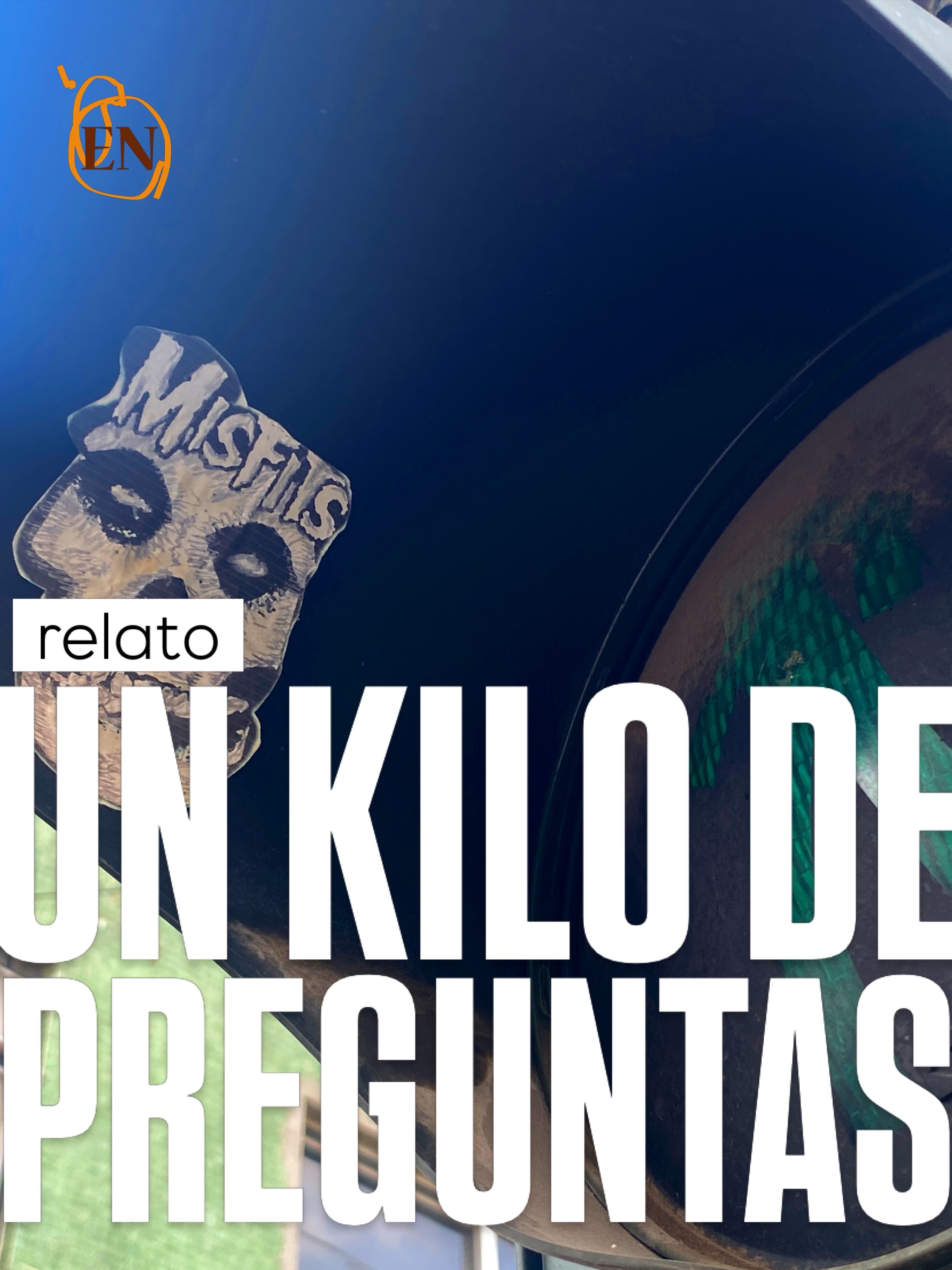 RELATO | UN KILO DE&nbsp;PREGUNTAS