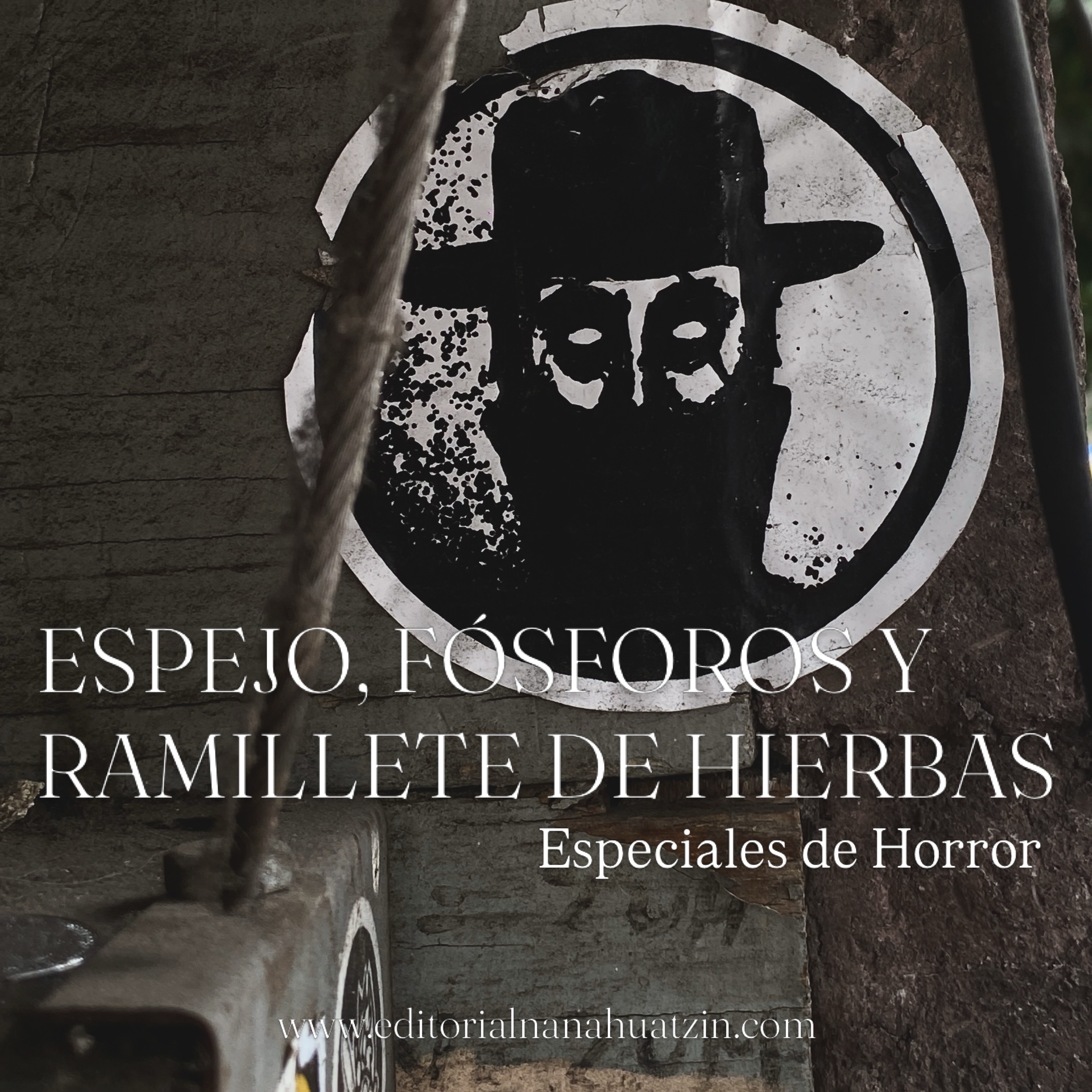 ESPECIALES DE HORROR | ESPEJO, FÓSFOROS Y RAMILLETE DE&nbsp;HIERBAS